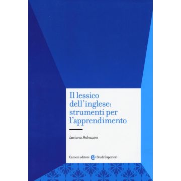 Il lessico dell'inglese: strumenti per l'apprendimento