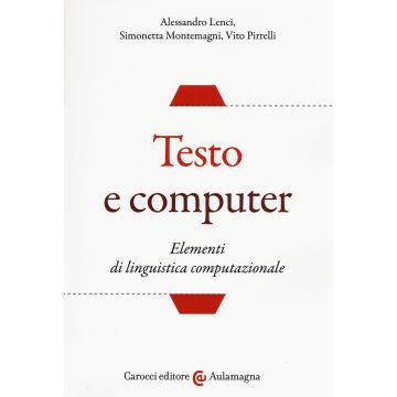 Testo e computer. Elementi di linguistica computazionale