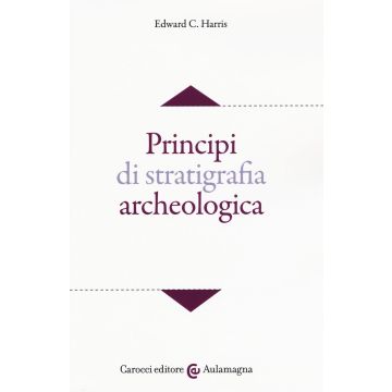Principi di stratigrafia archeologica