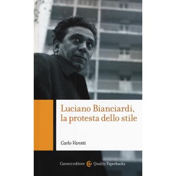 Luciano Bianciardi, la protesta dello stile