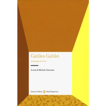 Galileo Galilei. Antologia di testi