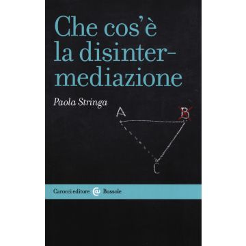 Che cos'è la disintermediazione