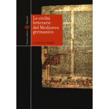 Le civiltà letterarie del Medioevo germanico