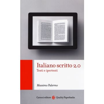 Italiano scritto 2.0. Testi e ipertesti