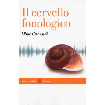 Il cervello fonologico