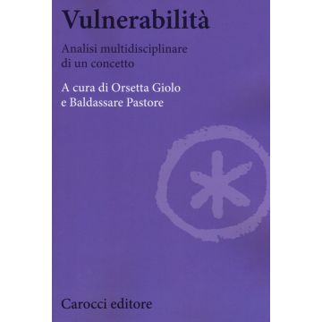 Vulnerabilità. Analisi multidisciplinare di un concetto