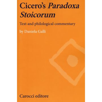 Cicero's paradoxa stoicorum. Text and philological commentary