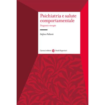Psichiatria e salute comportamentale. Diagnosi e terapie