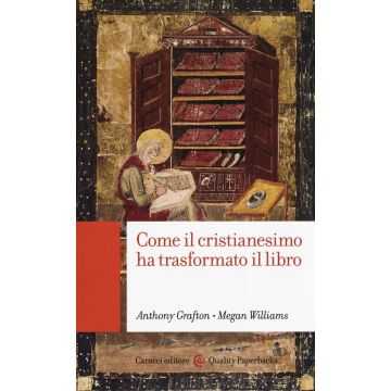 Come il cristianesimo ha trasformato il libro