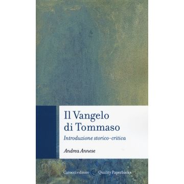 Il vangelo di Tommaso. Introduzione storico-critica