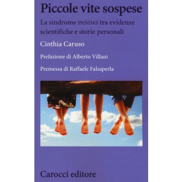 Piccole vite sospese. La sindrome PANDAS tra evidenze scientifiche e storie personali