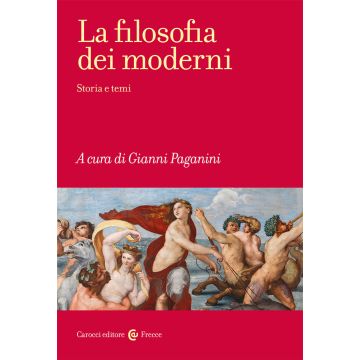 La filosofia dei moderni. Storia e temi