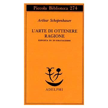 L'arte di ottenere ragione esposta in 38 stratagemmi