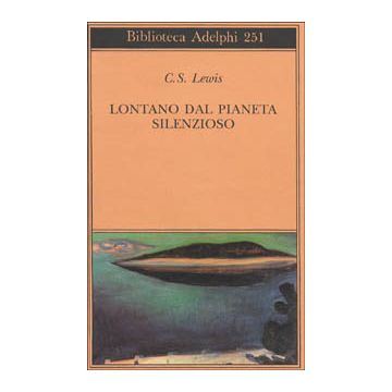 Lontano dal pianeta silenzioso