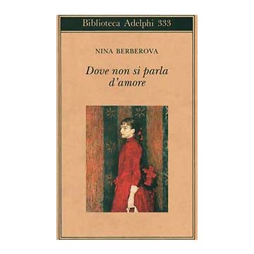 Dove non si parla d'amore e altri racconti