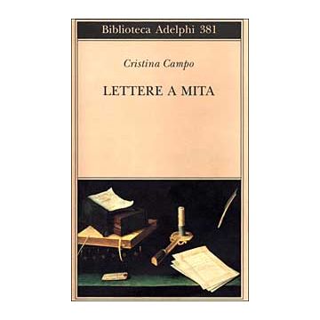 Lettere a Mita