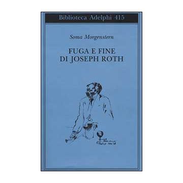 Fuga e fine di Joseph Roth - ricordi