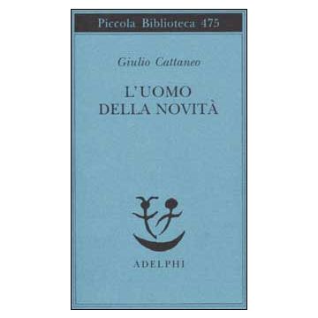 L'uomo della novità