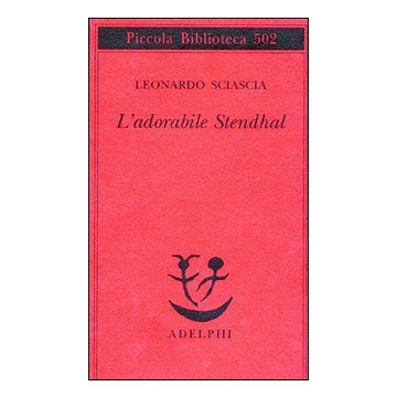 L'adorabile Stendhal