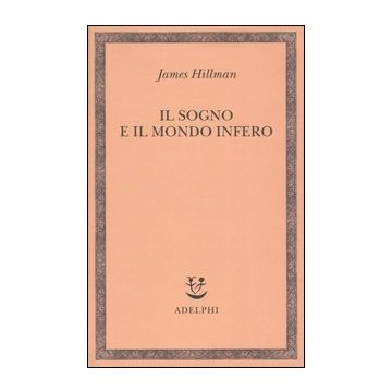Il sogno e il mondo infero