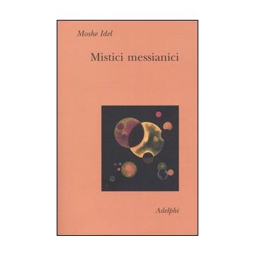 Mistici messianici