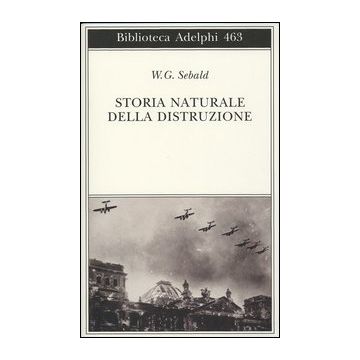 Storia naturale della distruzione