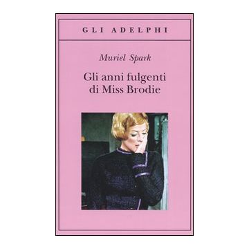 Gli anni fulgenti di miss Brodie