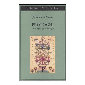 Prologhi. Con un prologo ai prologhi
