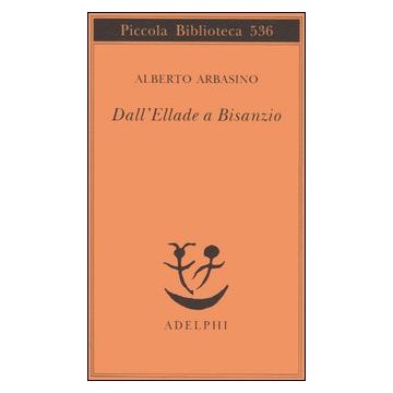 Dall'Ellade a Bisanzio