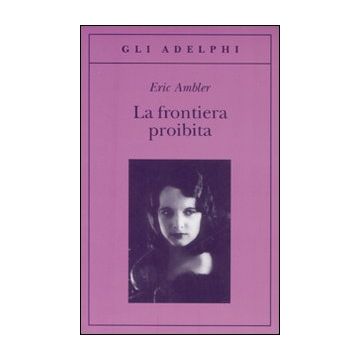 La frontiera proibita