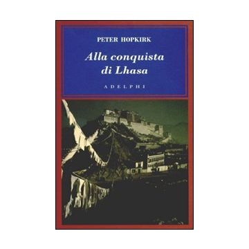 Alla conquista di Lhasa
