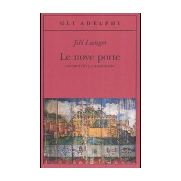 Le nove porte. I segreti del chassidismo