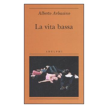 La vita bassa