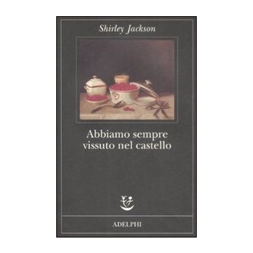 Abbiamo sempre vissuto nel castello