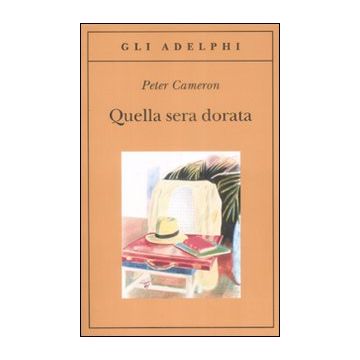 Quella sera dorata