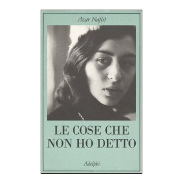 Le cose che non ho detto