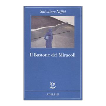 Il bastone dei miracoli