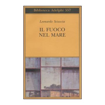 Il fuoco nel mare