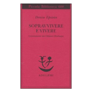 Sopravvivere e vivere