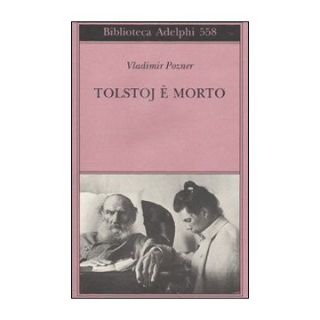 Tolstoj è morto