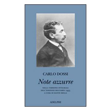Note azzurre. Nella versione integrale dell'edizione Ricciardi 1955