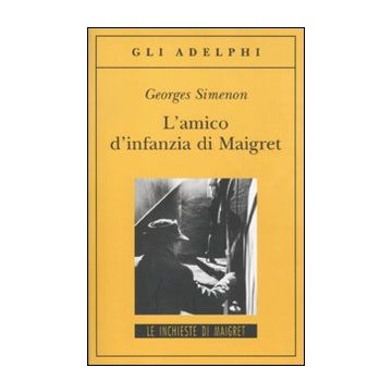 L'amico d'infanzia di Maigret