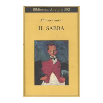 Il Sabba. Ricordi di una giovinezza burrascosa