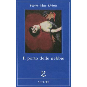 Il porto delle nebbie