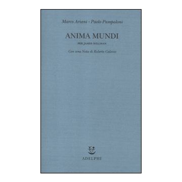 Anima mundi. Per James Hillman