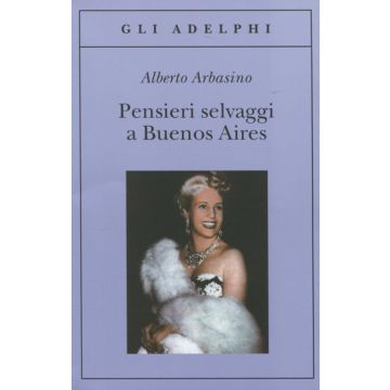 Pensieri selvaggi a Buenos Aires