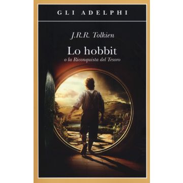 Lo Hobbit o La riconquista del tesoro