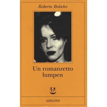 Un romanzetto lumpen