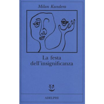 La festa dell'insignificanza