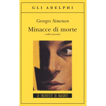 Minacce di morte e altri racconti